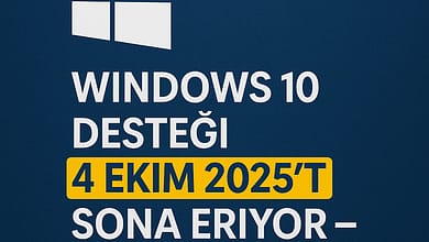 Ayberk Tech | Windows 10 Desteği 4 Ekim 2025’te Sona Eriyor – Ne Yapmalısınız? Windows 10 Desteği