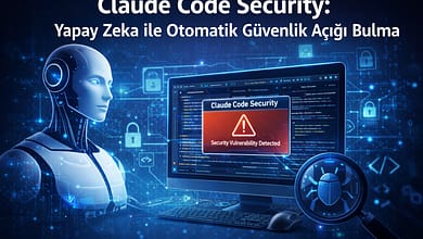 Ayberk Tech | Claude Code Security Nedir? Yapay Zeka Artık Kod Güvenlik Açıklarını Buluyor Claude Code Security Nedir